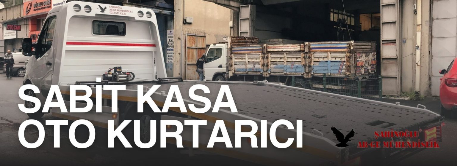 SABİT KASA OTO KURTARICI